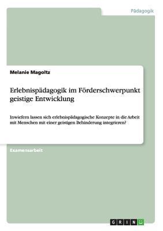 Erlebnispadagogik im Foerderschwerpunkt geistige Entwicklung - cover