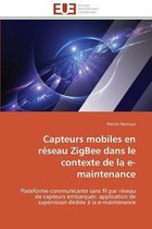 Capteurs mobiles en réseau ZigBee dans le contexte de la e-maintenance