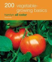 200 Vegetable-Growing Basics