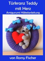 Türkranz Teddy mit Herz