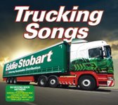 Eddie Stobart - Trucking Songs