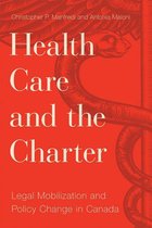 Law and Society - Health Care and the Charter