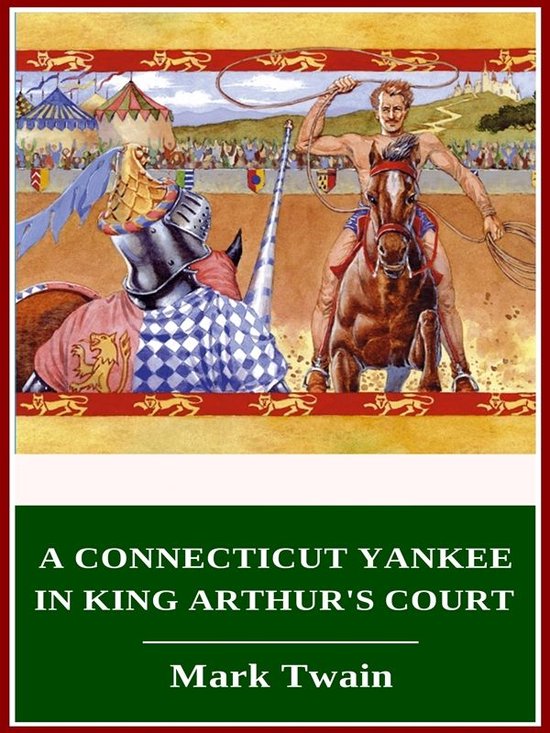 A Connecticut Yankee in King Arthur's Court - cover