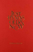 Just Hymns Old & New Catholic Edition - Words