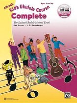 Alfred's Kid's Ukulele Course Complete: The Easies