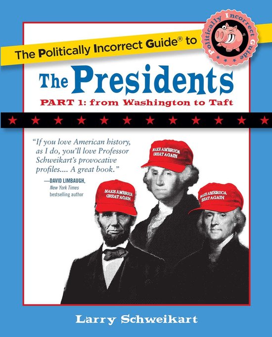 Politically Incorrect Guide to the Presidents, Part 1 - cover