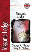 Zondervan Guide to Cults and Religious Movements - Masonic Lodge