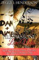 Yellowstone Romance Series - Yellowstone Love Notes (A Yellowstone Short Story)