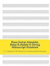 Bass Guitar, Mandolin, Banjo & Ukulele 4-String Manuscript Notebook