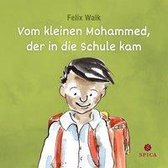 Vom kleinen Mohammed, der in die Schule kam