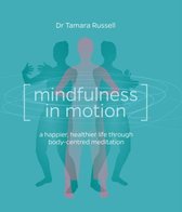 Mindfulness In Motion