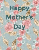 Happy Mother's Day