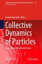 CISM International Centre for Mechanical Sciences 576 - Collective Dynamics of Particles