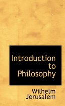 Introduction to Philosophy