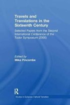 Studies in European Cultural Transition- Travels and Translations in the Sixteenth Century