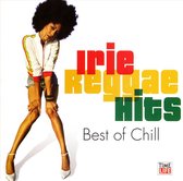 Irie Reggae Hits: Best of Chill