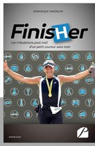 Mémoires, témoignages - Finisher