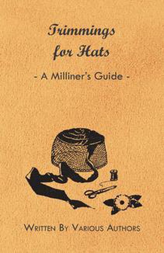 Trimmings for Hats - A Milliner's Guide - cover