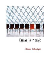 Essays in Mosaic