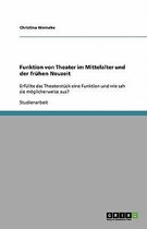 Funktion Von Theater Im Mittelalter Und Der Fruhen Neuzeit