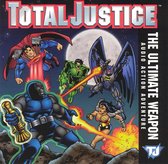 Total Justice: The Ultimate Weapon