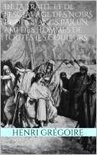 De la traite et de l’esclavage des noirs et des blancs par un ami des hommes de toutes les couleurs