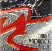 Drunk Motorcycle Boy - Drunk Motorcycle Boy (LP)