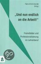 "Und nun endlich an die Arbeit!"