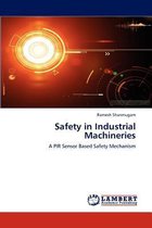Safety in Industrial Machineries