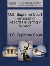 U.S. Supreme Court Transcript of Record Helvering V. Newton