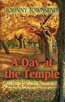 A Day at the Temple