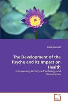 The Development of the Psyche and its Impact on Health
