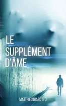 Le Supplement d'Ame