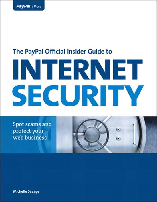 The PayPal Official Insider Guide to Internet Security