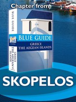 from Blue Guide Greece the Aegean Islands - Skopelos - Blue Guide Chapter