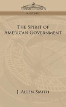 The Spirit of American Government