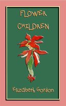 FLOWER CHILDREN - an illustrated children's book about flowers