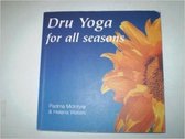 Dru Yoga for All Seasons