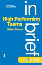 High Performing Teams In Brief