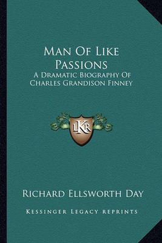 Man Of Like Passions Richard Ellsworth Day 9781163181935 Boeken