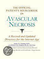 The Official Patient's Sourcebook On Avascular Necrosis