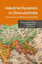 IDE-JETRO Series - Industrial Dynamics in China and India