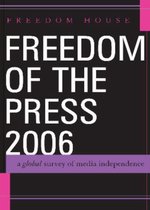 Freedom of the Press- Freedom of the Press 2006