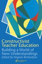 Constructivist Teacher Education