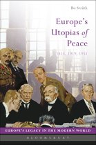 Europe’s Legacy in the Modern World - Europe's Utopias of Peace