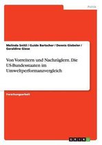 Von Vorreitern Und Nachzuglern. Die Us-Bundesstaaten Im Umweltperformanzvergleich