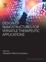 Pharmaceutical Nanotechnology - Design of Nanostructures for Versatile Therapeutic Applications