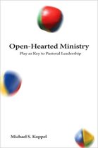 Open-hearted Ministry