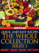 Quick and Easy Recipes 5 - Quick and Easy Recipes: The Whole Collection Series 1