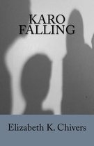 Karo Falling